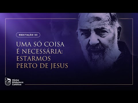 Meditando com Padre Pio | A presença de Deus