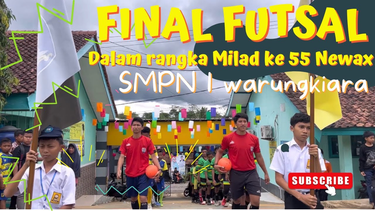 FINAL TURNAMEN FUTSAL SD DALAM RANGKA MILAD NEWAX KE 55 SMPN 1 WARUNGKIARA