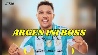 Argen Ini Boss  Sanger Dika    Lagu Terbaru Argentina 2026