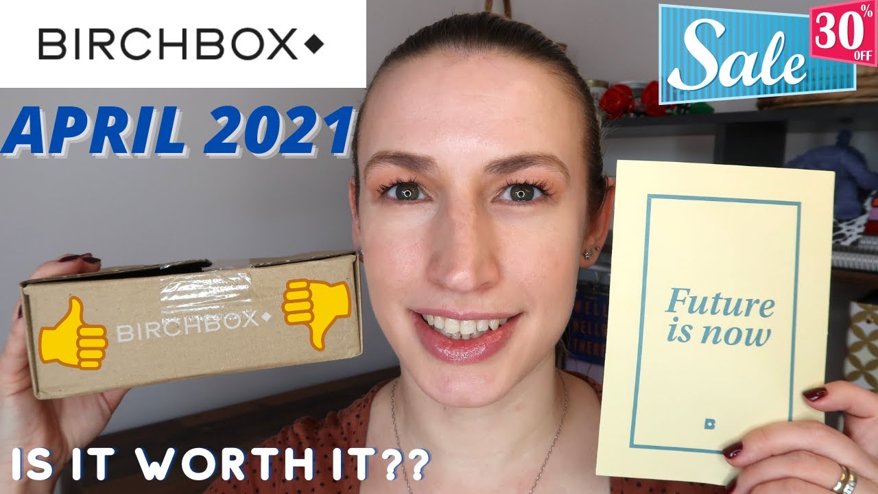 BIRCHBOX UK April 2021 | Beauty Subscription