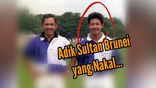 Menghilang Bak Ditelan Bumi, Fakta Mencengangkan Adik Kesayangan Sultan Bolkiah Akhirnya Terkuak...