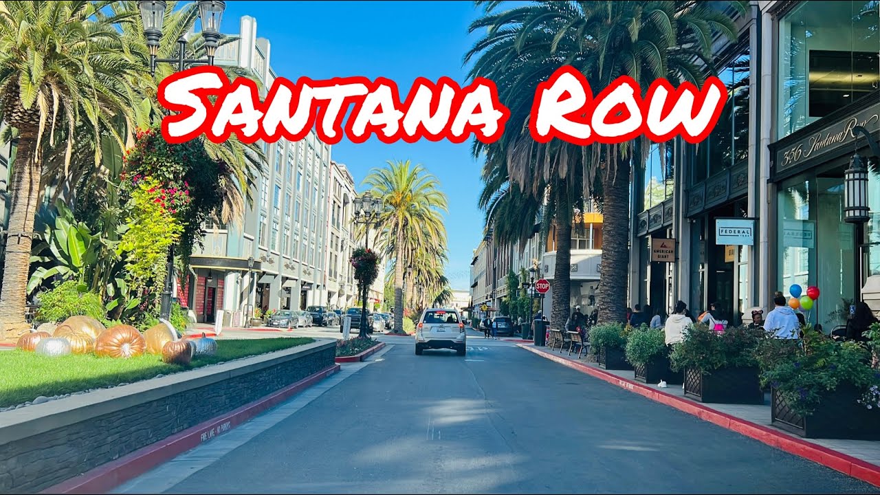SANTANA ROW SHOPPING CENTER PARKING LOT TOUR IN SAN JOSE CALIFORNIA BAY AREA