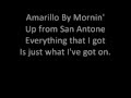 George Strait - Amarillo by Morning Lyrics
