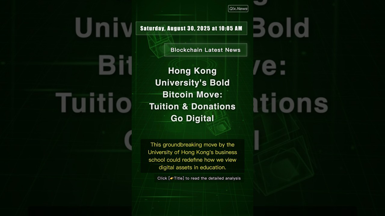 🧐👉 Hong Kong University's Bold Bitcoin Move: Tuition & Donations Go Digital 