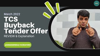 Tcs Buyback Tender Offer  March 15 2022 Update   Review U0026 Explanation