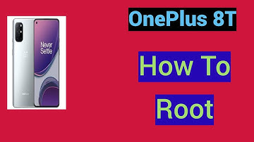 How to Root OnePlus 8T  #oneplus8t