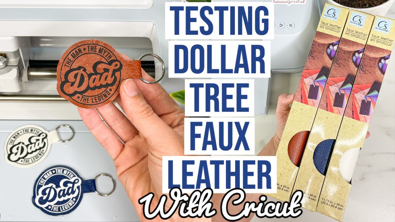 TESTING DOLLAR TREE FAUX LEATHER ON THE CRICUT, FAUX LEATHER KEYCHAINS