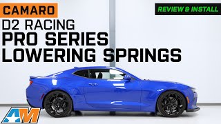 2016-2024 Camaro D2 Racing Pro Series Lowering Springs Review & Install