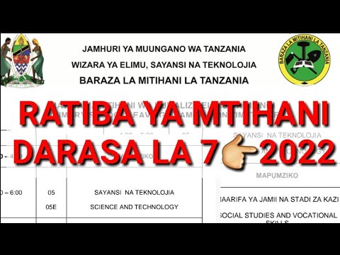 RATIBA YA MTIHANI WA TAIFA DARASA LA SABA 2022 HII APA JINSI YA KUIPATA