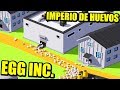 CREANDO HUEVOS QUÁNTICOS - EGG INC (gratuito) | Gameplay Español