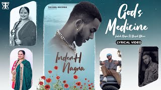God's Medicine II InderH Nagra Ft Deepak Dhillon II