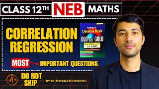 Correlation and Regression | Most Important Questions for 2083 Exam | Class 12 NEB Maths