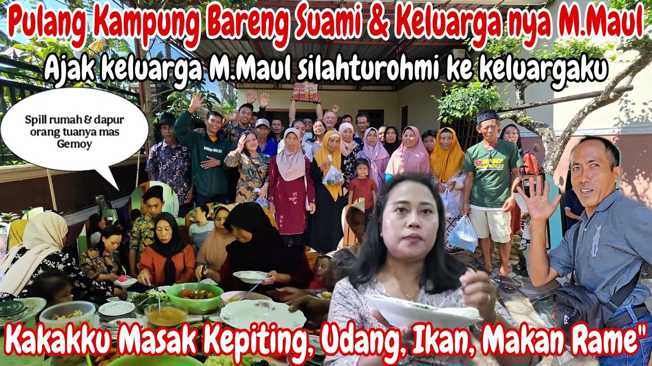 SILAHTUROHMI‼️PULANG KAMPUNG BARENG SUAMI DAN KELUARGA NYA MBA MAUL~ DIMASAKIN KEPITING,IKAN & UDANG