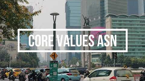 Core Values ASN: Harmonis dan Loyal | Latsar CPNS 2022 Kementerian PUPR