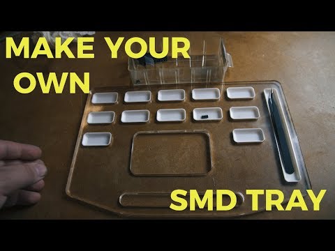 Making a Smd tray for Soldering SMD component