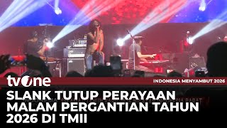 Download Lagu Slank Meriahkan Perayaan Tahun Baru 2026 di TMII | Indonesia Menyambut 2026 MP3