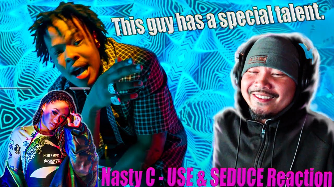 NASTY C has many skills | USE & SEDUCE Reaction