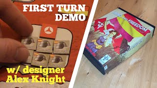 How to Play the First Turn in LAND AND FREEDOM