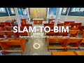 Partner Success Studies | SLAM to BIM Solution