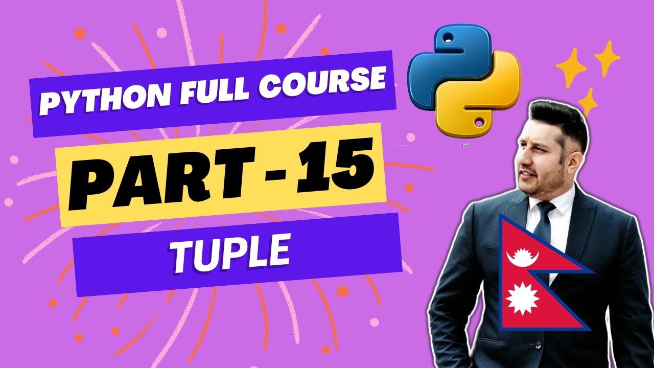 👉 Python Full Course Part 15 | Tuple || Beginner to Advanced - YouTube