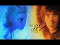 What about us? || hiccup & elsa;  [ Thanks for 900+ ]