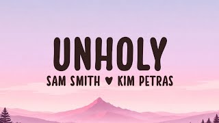 Sam Smith - Unholy (Lyrics) ft. Kim Petras