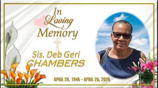 Thanksgiving Service for the life of Sis. Deb Geri chambers, Saturday June 13, 2026 at 11am