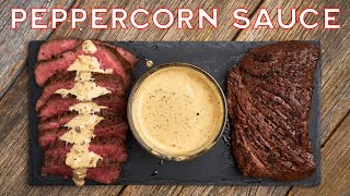 Peppercorn Sauce Recipe | Best Steak Sauce Ever