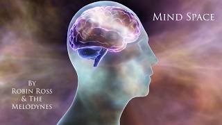 Mind Space - by Robin Ross & The Melodynes