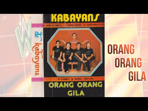 Kang Ibing De'Kabayan - Orang Orang Gila (Clean Audio)