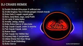 DJ CRABS REMIK TERBARU FULL ALBUM PAK CEPAK CEPAK JEDER (kumpulan lagu dj viral tik tok terbaru)