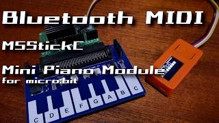 M5StickC and Windows 10 Bluetoth MIDI test with Mini Piano Module