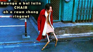 He nu hi CHAIR-ah a chang ringawt mai nia 😨😨