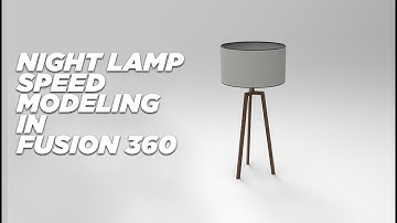 Night lamp designed in fusion 360|speed run