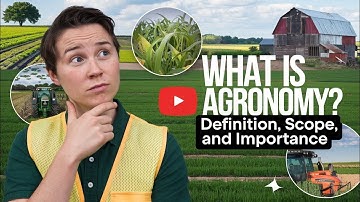 WHAT IS AGRONOMY?