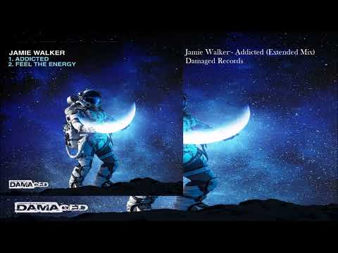 Jamie Walker - Addicted - Extended Mix