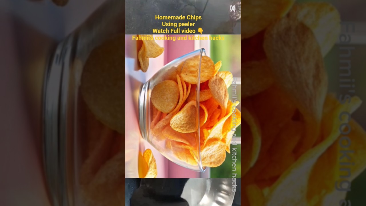 #chipsmaking#kitchenhacks  #ytshorts #fahmiitipsandtricks#howto #cooking #shortvideo #youtubeshorts