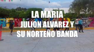 Quebradita la maria , Julion Alvarez y su norteño Banda