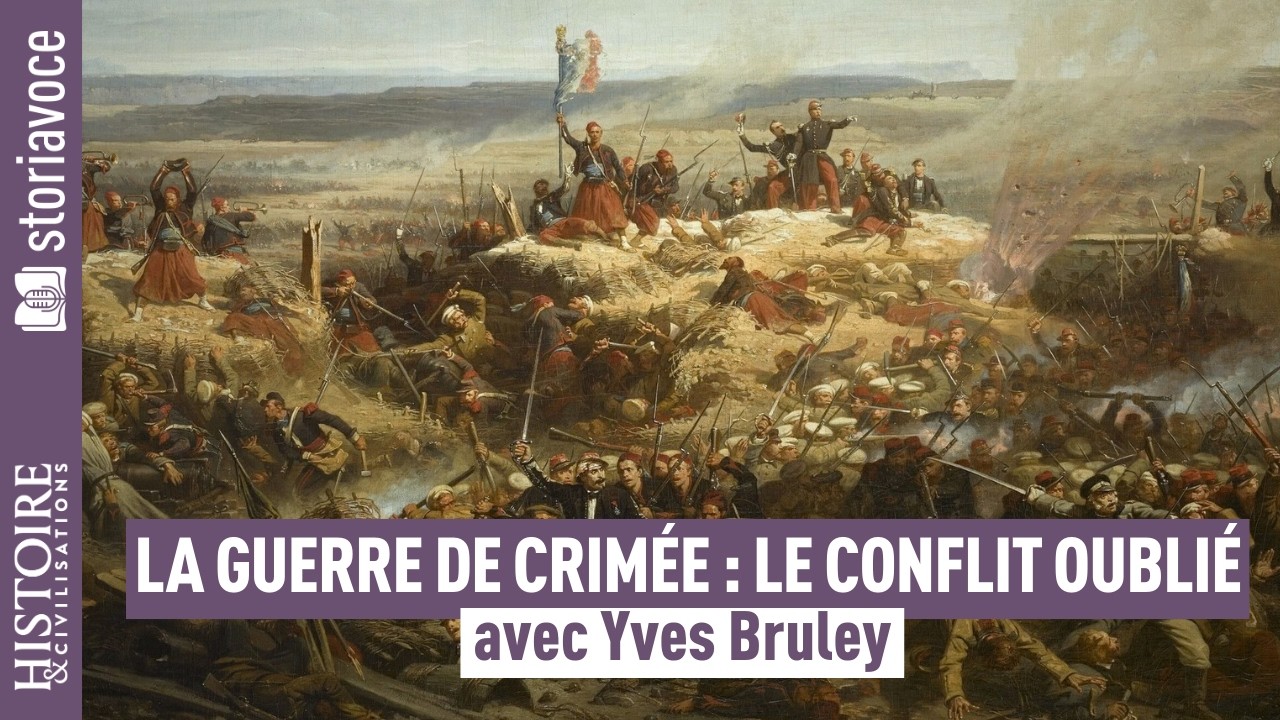 La guerre de Crimée : un conflit oublié, avec Yves Bruley