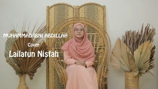 Download Lagu MUHAMMAD IBNI ABDILLAH Cover By lailatun Nisfah ( Music Video Cover ) MP3