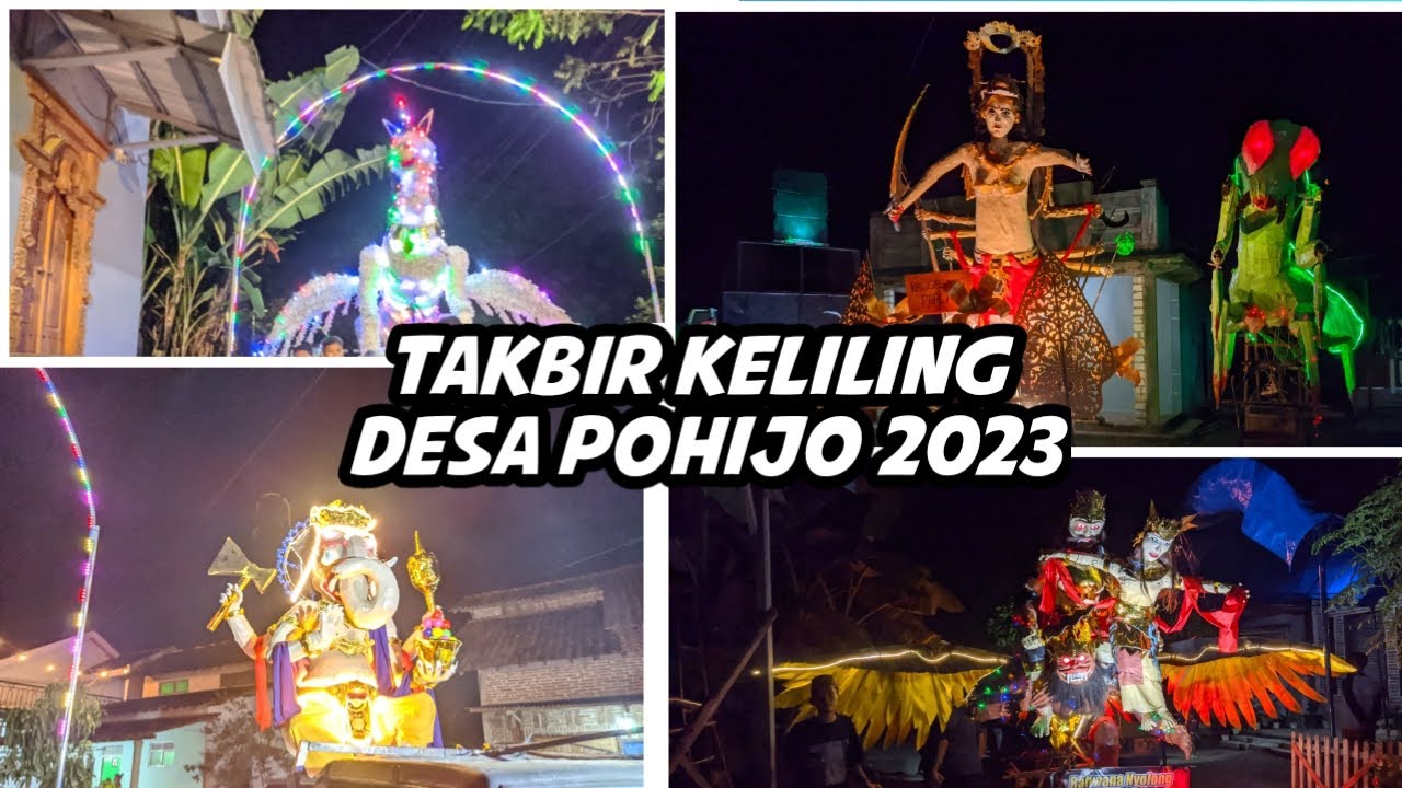 TAKBIR KELILING || DESA POHIJO || TAHUN 2023