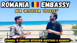 New Update! Romania 🇷🇴 Embassy Interview Questions &amp; Answers 🇷🇴