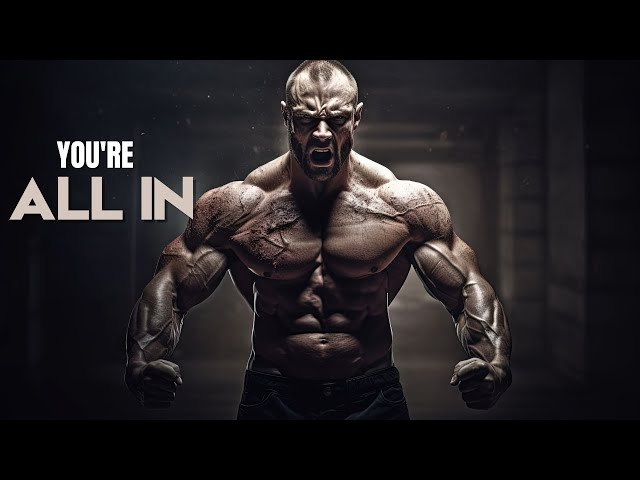 You're all in - Best Motivational  Video class=