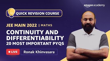 20 Most Important PYQs | Continuity and Differentiability | Maths | Quick Revision | JEE Main 2022