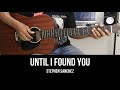 Until i found you  stephen sanchez  easy guitar tutorial with chords  lyrics