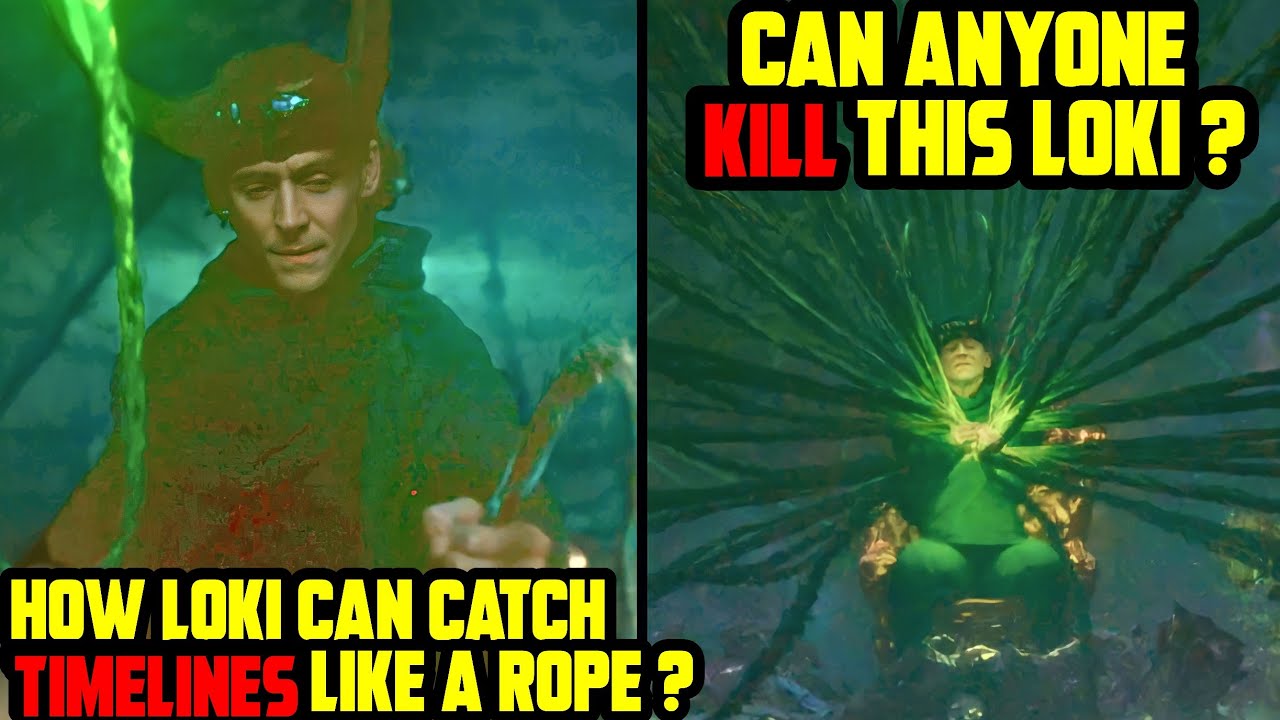 Loki Timelines Roots Can Anyone kill this Loki ? How Loki Can Catch timelines like a rope ...