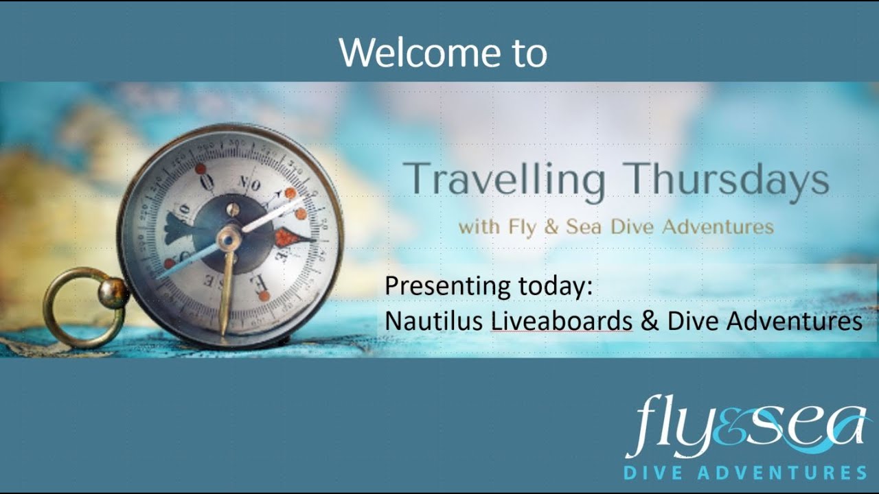 Nautilus Liveaboards, Travelling Thursdays - Dec. 3, 2020