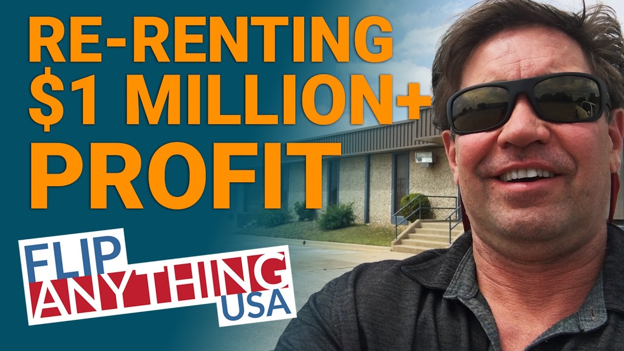 ReRenting 1 Million Plus Profit Real Estate Investing Subletting