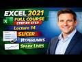 Excel 2021 Full Course Lecture 14 | Slicer, Hyperlinks & Sparklines Explained Step by Step