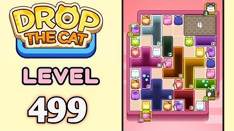 Drop the Cat! Level 499 Walkthrough